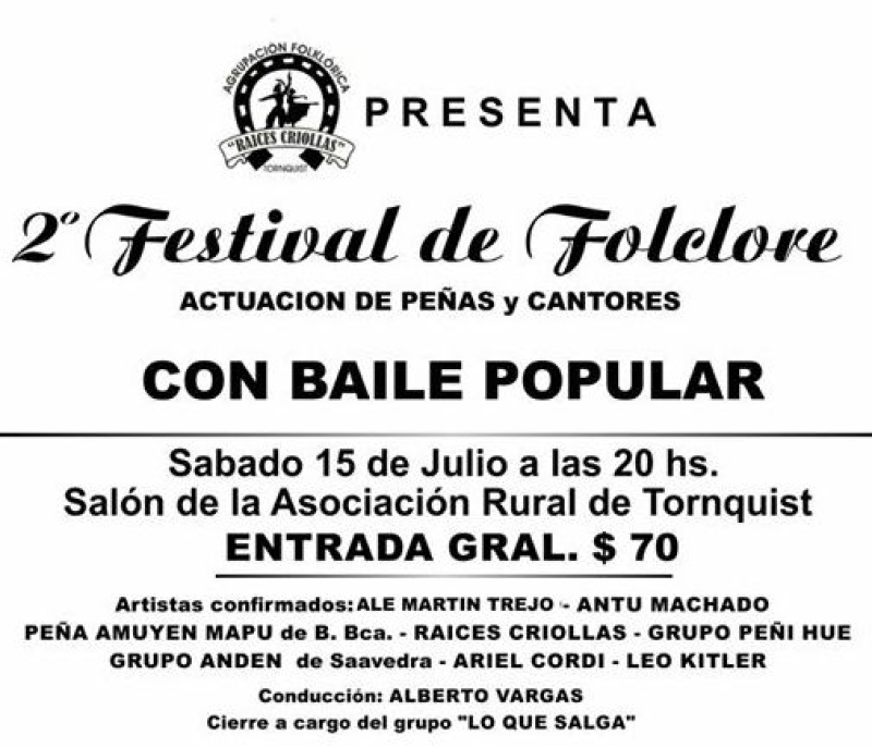 Tornquist - 2° Gran Festival de Folcklore de "Raíces Criollas"
