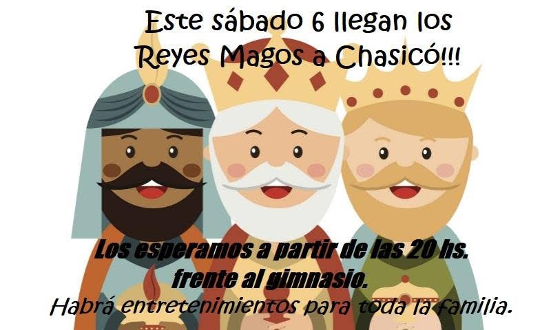 Chasicó - Este sábado 06 de Enero, llegan los Reyes Magos !!!