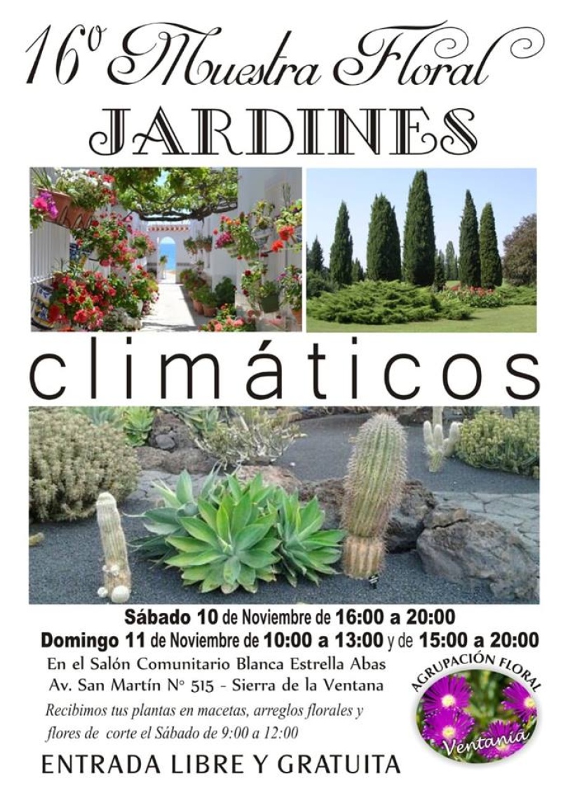 Sierra de la Ventana - Ya se viene la 16º muestra floral "Jardines Climáticos""