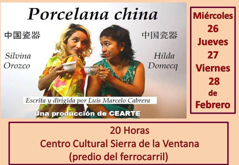 Sierra de la Ventana - Hoy se presenta la obra "Porcelana China" en el Centro Cultural