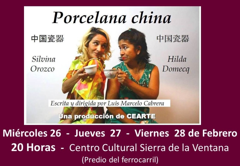 Sierra de la Ventana - Hoy se presenta la obra "Porcelana China" en el Centro Cultural