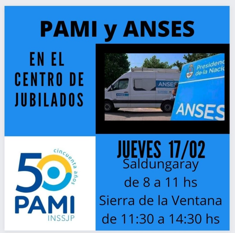 PAMI y ANSES atenderán este jueves 17 de Febrero, en Saldungaray y Sierra de la Ventana